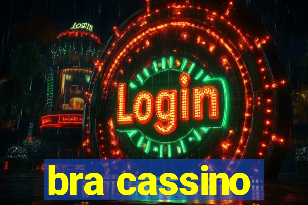 bra cassino